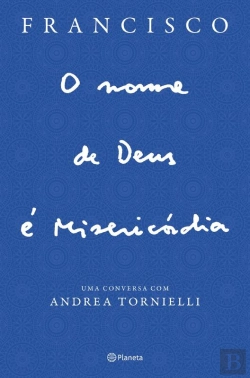 Bertrand.pt - O Nome De Deus É Misericórdia - Ed Atualizada