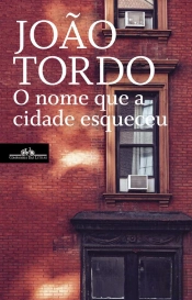 O Nome Que A Cidade Esqueceu