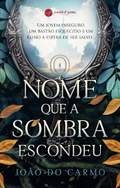 O Nome que a Sombra Escondeu
