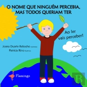 O Nome Que Ningue´m Percebia, Mas Todos Queriam Ter