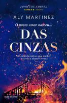 O Nosso Amor Nasceu... das Cinzas