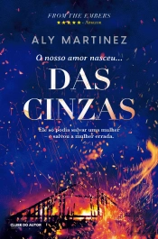 O Nosso Amor Nasceu... das Cinzas