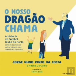 Bertrand.pt - O Nosso Dragão Chama