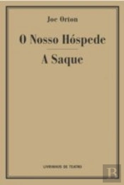 O Nosso Hóspede / A Saque