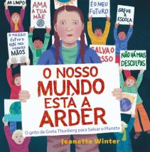 O Nosso Mundo Está a Arder
