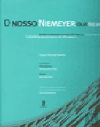 O Nosso Niemeyer - Our Niemeyer