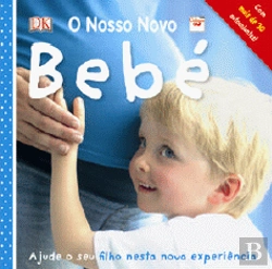 Bertrand.pt - O Nosso Novo Bebé