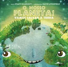 O Nosso Planeta!