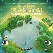 O Nosso Planeta!