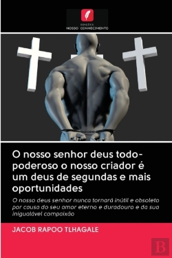 Bertrand.pt - O Nosso Senhor Deus Todo-Poderoso O Noss