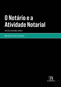 Bertrand.pt - O Notário e a Atividade Notarial 