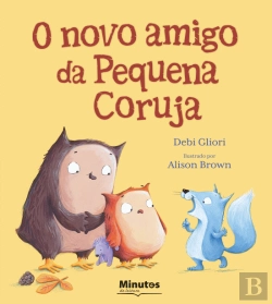 Bertrand.pt - O Novo Amigo da Pequena Coruja