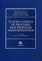 O Novo Código de Processo nos Tribunais Adminsitrativos