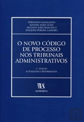 O Novo Código de Processo nos Tribunais Adminsitrativos