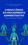 O Novo Código do Procedimento Administrativo
