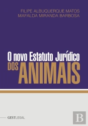 O Novo Estatuto Jurídico dos Animais