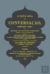 O Novo Guia da Conversação em Portuguez e Inglez