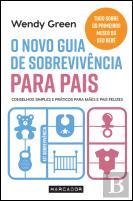 O Novo Guia de Sobrevivência para Pais