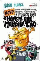 O Novo, Incrível, Definitivo, Arrebatador, Estrondoso, Monumental e Titânico Livro d'O Homem Que Mordeu O Cão