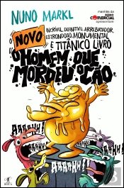 O Novo, Incrível, Definitivo, Arrebatador, Estrondoso, Monumental e Titânico Livro d'O Homem Que Mordeu O Cão
