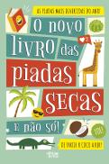 O Novo Livro das Piadas Secas e não só!
