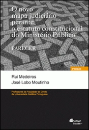 O Novo Mapa Judiciário Perante o Estatuto Constitucional do Ministério Público