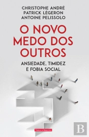 O Novo Medo dos Outros