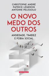 O Novo Medo dos Outros