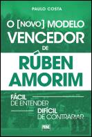 O (Novo) Modelo Vencedor de Rúben Amorim