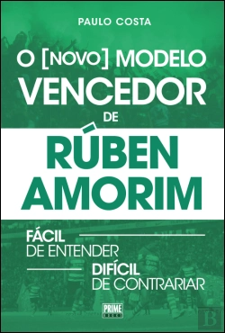 Bertrand.pt - O (Novo) Modelo Vencedor de Rúben Amorim
