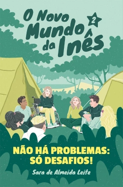 Bertrand.pt - O Novo Mundo da Inês - Não há problemas: só desafios!