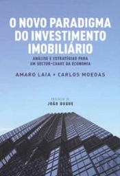 O Novo Paradigma do Investimento Imobiliário