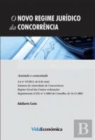 O Novo Regime Jurídico da Concorrência