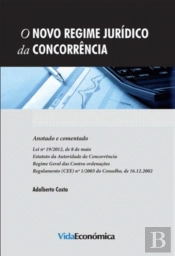 O Novo Regime Jurídico da Concorrência