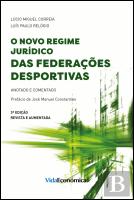 O Novo Regime Jurídico das Federações Desportivas