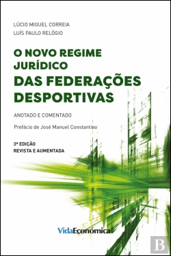 Bertrand.pt - O Novo Regime Jurídico das Federações Desportivas