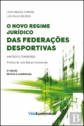 O Novo Regime Jurídico das Federações Desportivas
