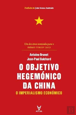 Bertrand.pt - O Objetivo Hegemónico da China