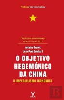 O Objetivo Hegemónico da China