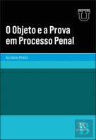 O Objeto e a Prova em Processo Penal