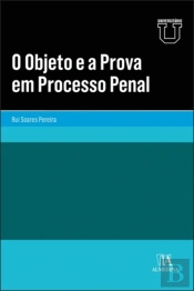 O Objeto e a Prova em Processo Penal