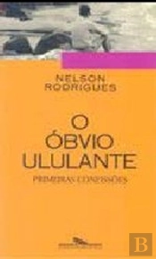O Óbvio Ululante