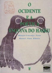 O Ocidente e a Poética Esquiva do Haiku