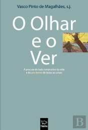 O Olhar e o Ver