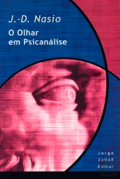 O Olhar Em Psicanálise