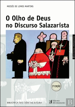 Bertrand.pt - O Olho de Deus no Discurso Salazarista