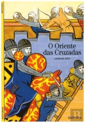 O Oriente das Cruzadas