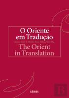 O Oriente em Tradução | The Orient in Translation