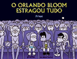 Bertrand.pt - O Orlando Bloom Estragou Tudo