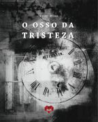 O Osso da Tristeza